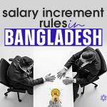 Salary Increment Rules in Bangladesh: A Complete Guide for Employees