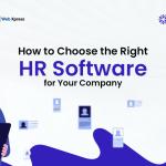 How to Choose the Right HR Software for Your Company (Bangladesh + Global Guide)